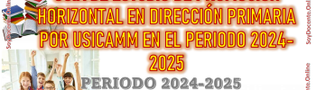 PUBLICAN GUÍA DE ESTUDIO DE PROMOCIÓN HORIZONTAL EN DIRECCIÓN PRIMARIA POR USICAMM EN EL PERIODO 2024-2025.AQUÍ LAS LIGAS ADQUIERE CADA UNA TOTALMENTE GRATIS.