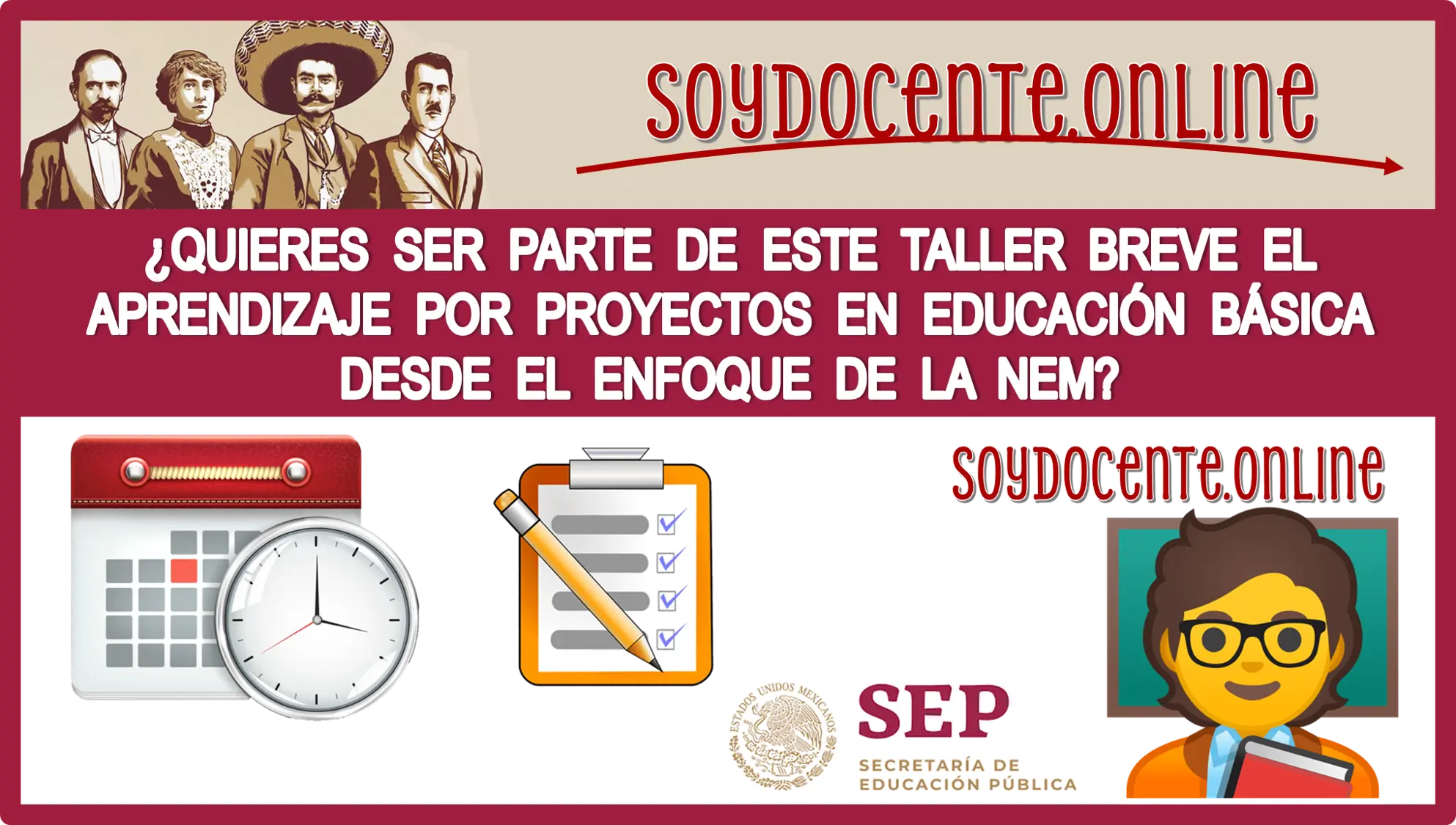 ¿QUIERES SER PARTE DE ESTE TALLER BREVE EL APRENDIZAJE POR PROYECTOS EN EDUCACIÓN BÁSICA DESDE EL ENFOQUE DE LA NEM?, AQUÍ TE INFORMAMOS