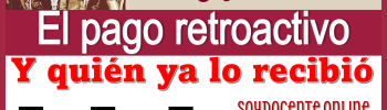 ¿Qué es el pago retroactivo y quién ya lo recibió?