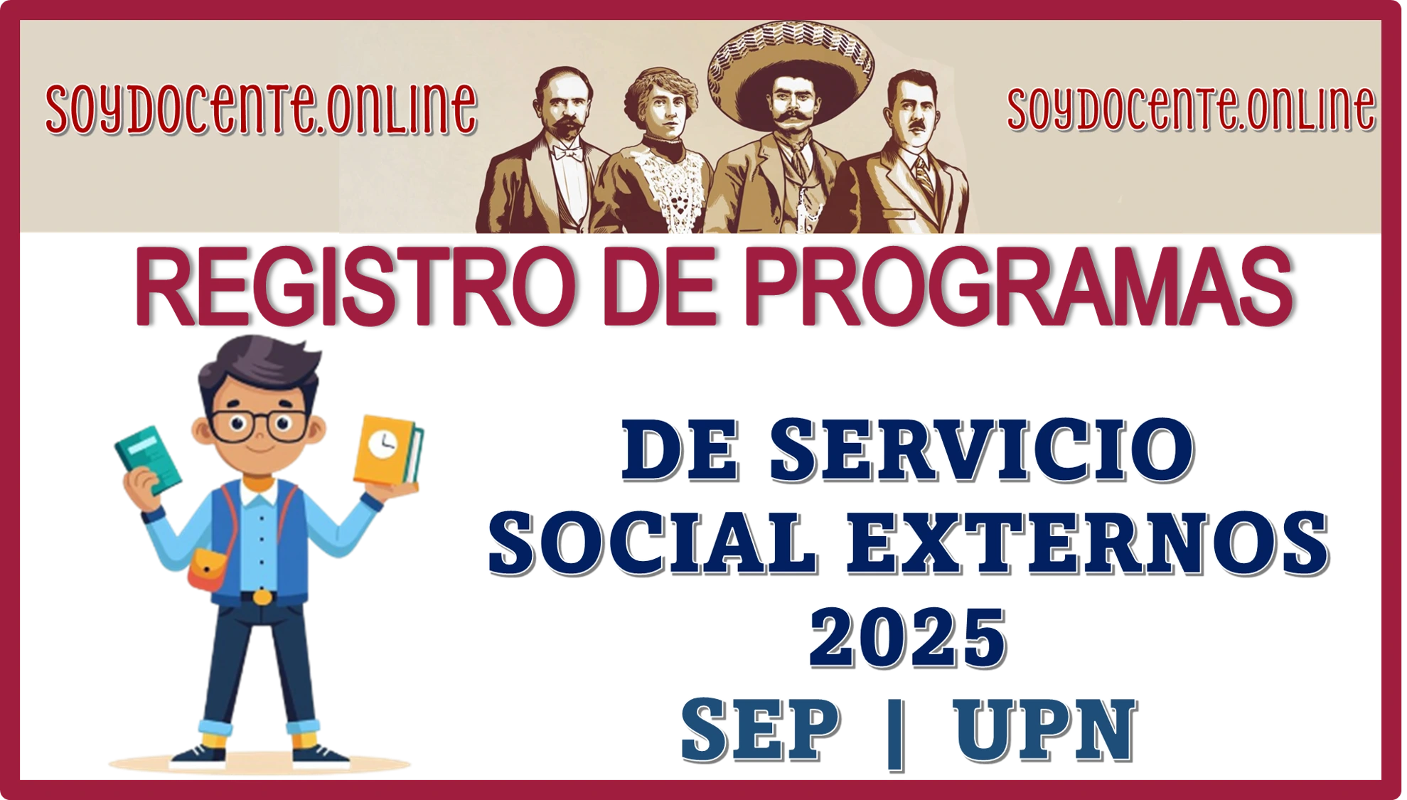 REGISTRO DE PROGRAMAS DE SERVICIO SOCIAL EXTERNOS 2025 | SEP Y UPN