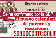 Regreso a clases en este 2025 | Se ha confirmado por la SEP el nuevo calendario de puentes y vacaciones 