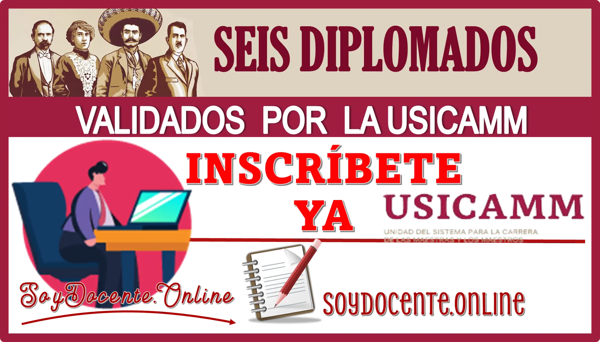 SEIS DIPLOMADOS VALIDADOS POR LA USICAMM | INSCRÍBETE YA 