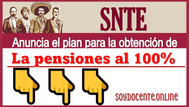 SNTE anuncia el plan para la obtención de las pensiones al 100%