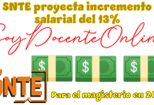 SNTE proyecta incremento salarial del 13% para el magisterio en 2026