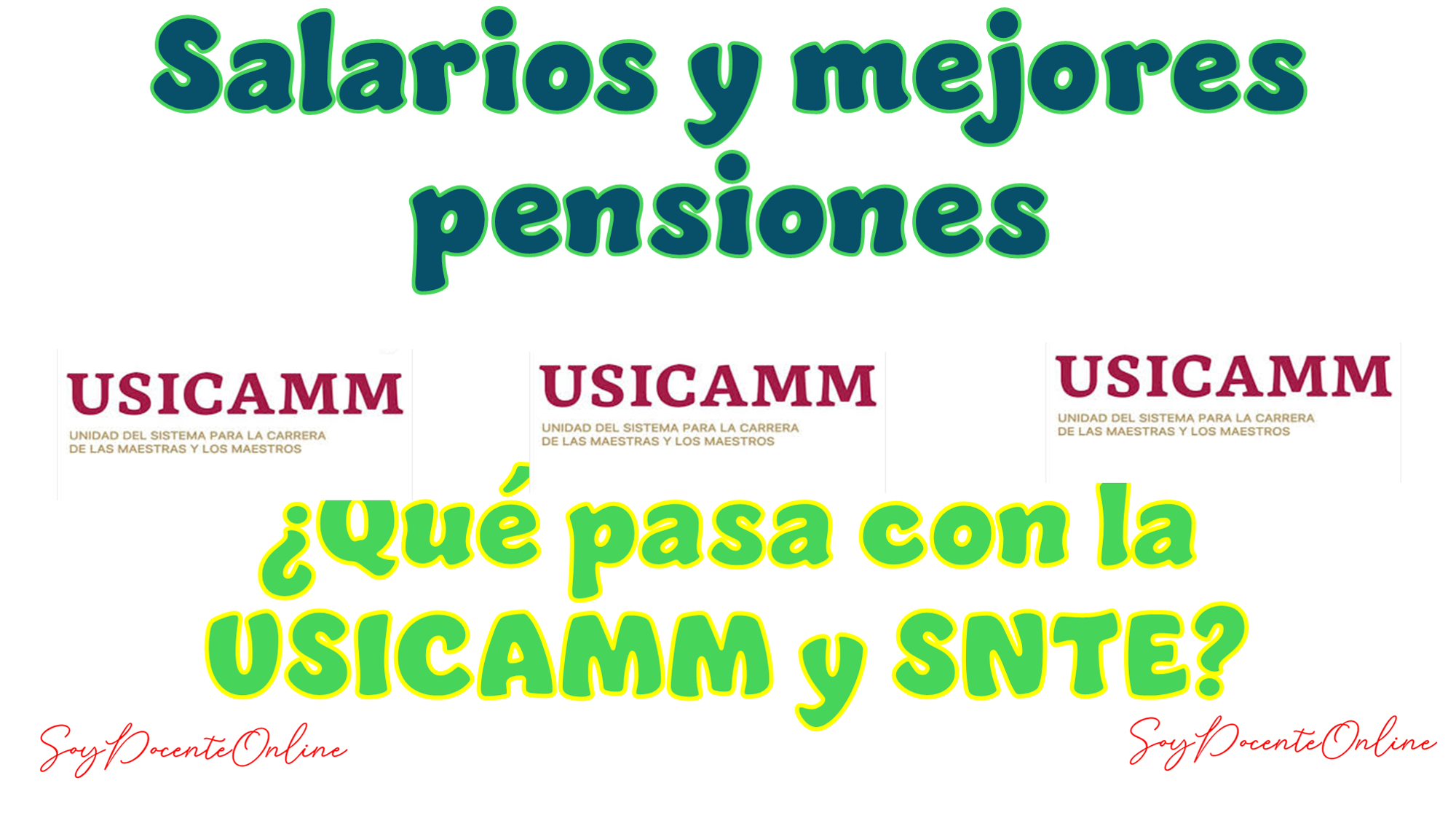 Salarios y mejores pensiones: ¿Què pasa con la USICAMM y SNTE?
