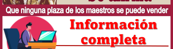 Se afirma que ninguna plaza de los maestros se puede vender...Información completa 