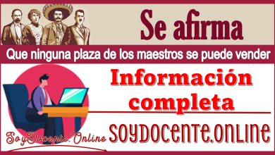 Se afirma que ninguna plaza de los maestros se puede vender...Información completa 