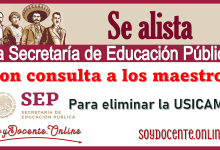 Se alista la Secretaría de Educación Pública con consulta a los maestros para eliminar a la USICAMM.