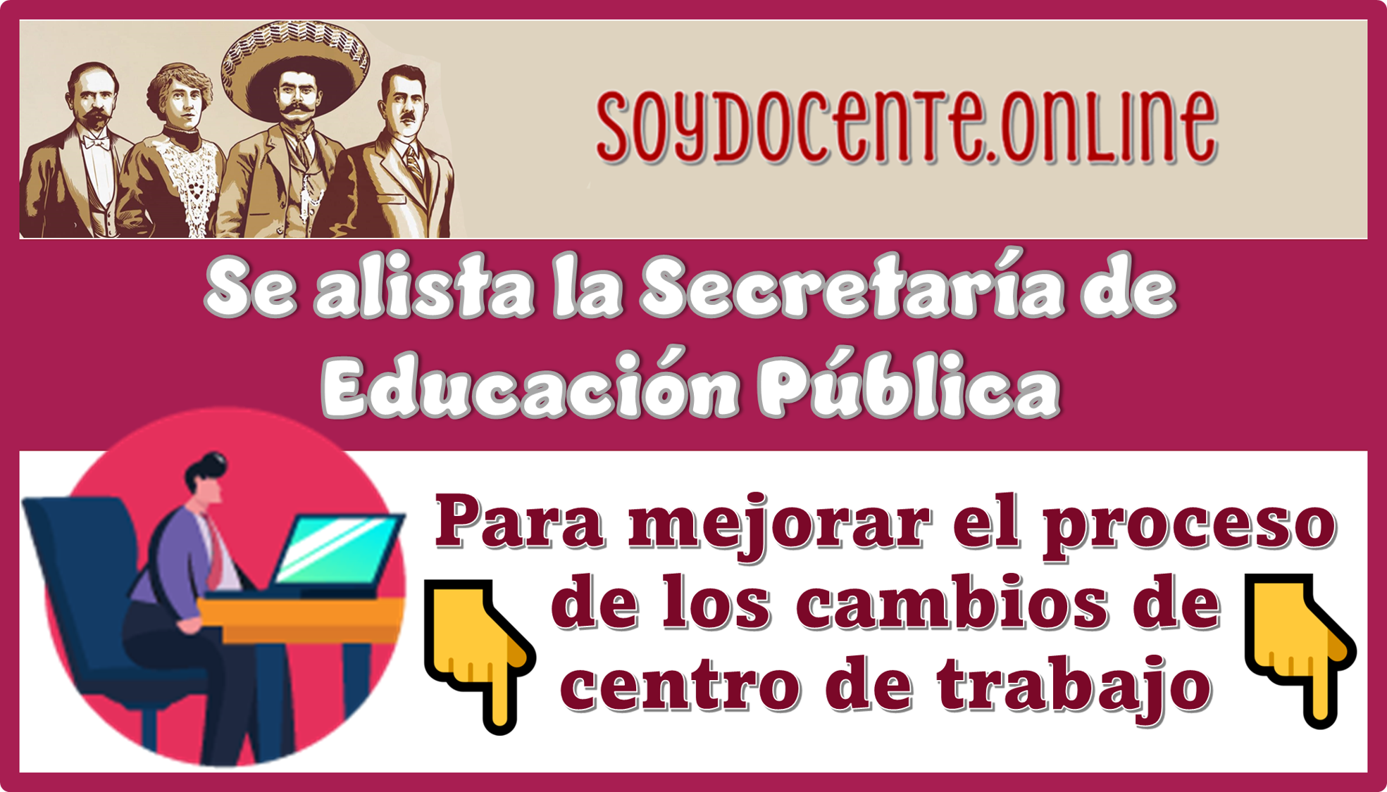 Se alista la Secretaría de Educación Pública para mejorar el proceso de los cambios de centro de trabajo