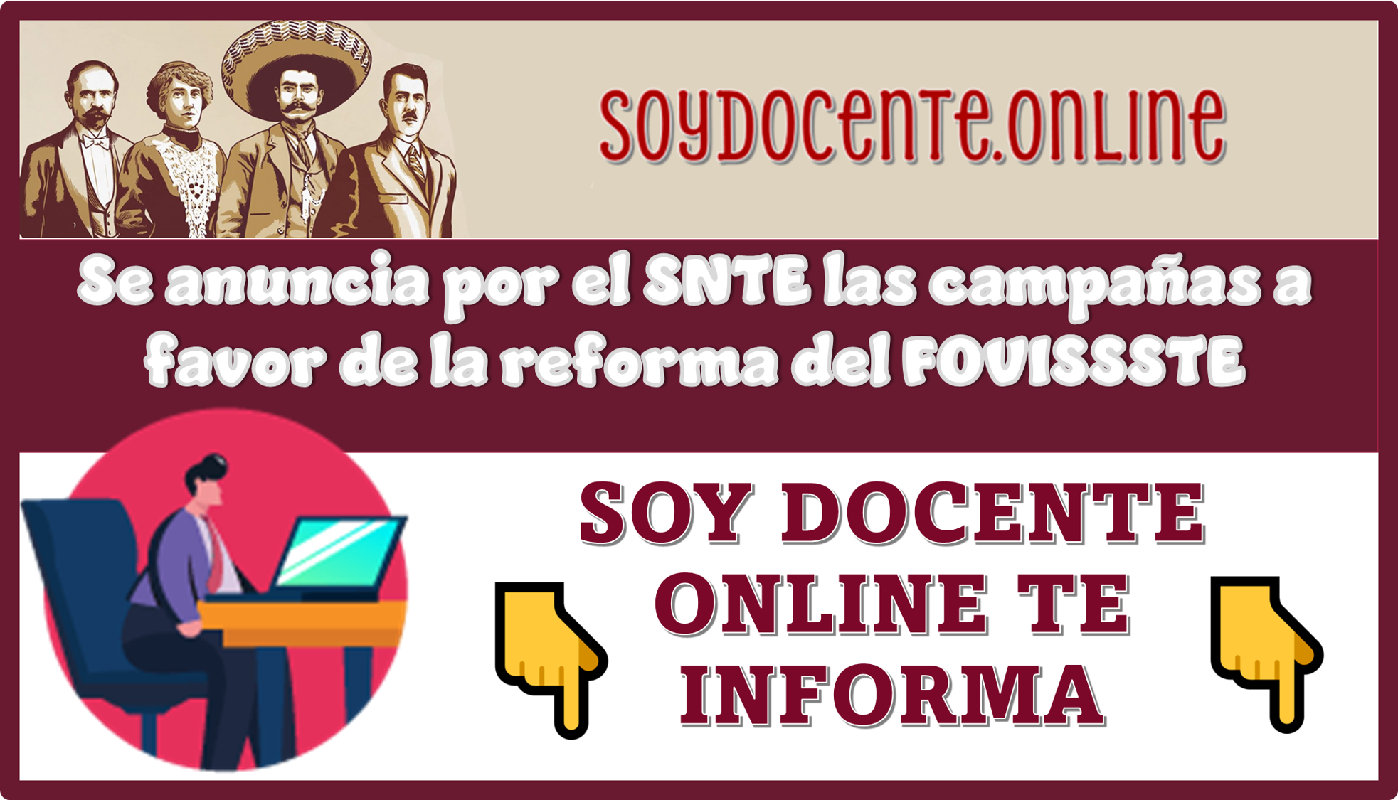 Se anuncia por el SNTE las campañas a favor de la reforma del FOVISSSTE 