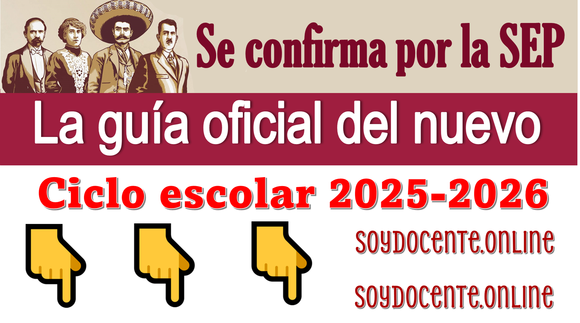 Se confirma por la SEP la guía oficial del nuevo ciclo escolar 2025-2026