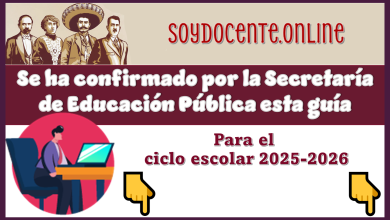 Se ha confirmado por la Secretaría de Educación Pública esta guía para el ciclo escolar 2025-2026 