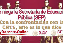 Se niega la Secretaría de Educación Pública (SEP) con la confrontación con la CNTE, esto es lo que dice