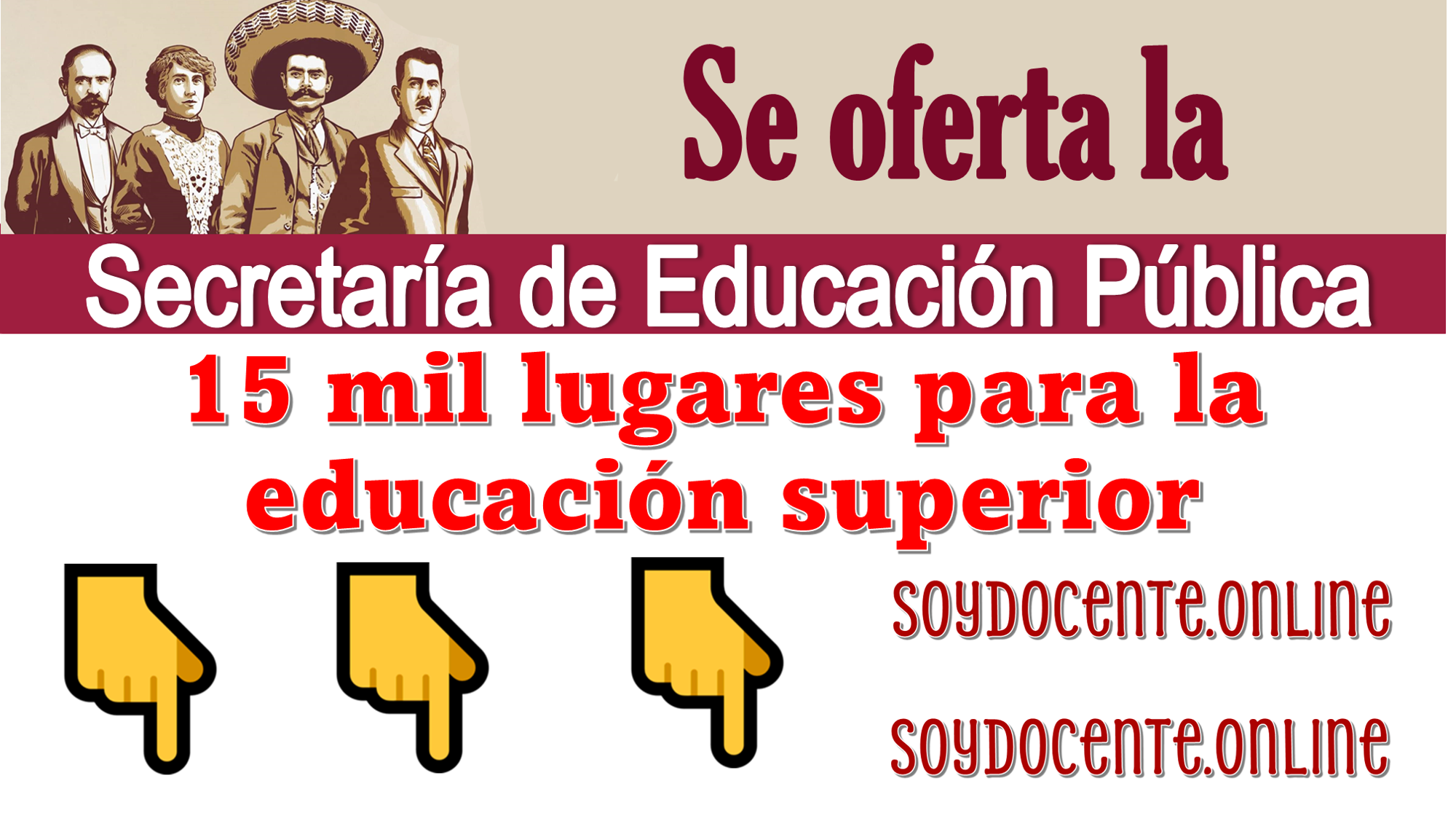 Se oferta la Secretaría de Educación Pública 15 mil lugares para la educación superior...Checa estos detalles aquí 