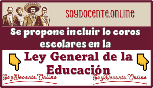 Se propone incluir los coros escolares en la Ley General de la Educación 