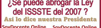 ¿Se puede abrogar la Ley del ISSSTE del año 2007?...Así lo dice nuestra Presidenta