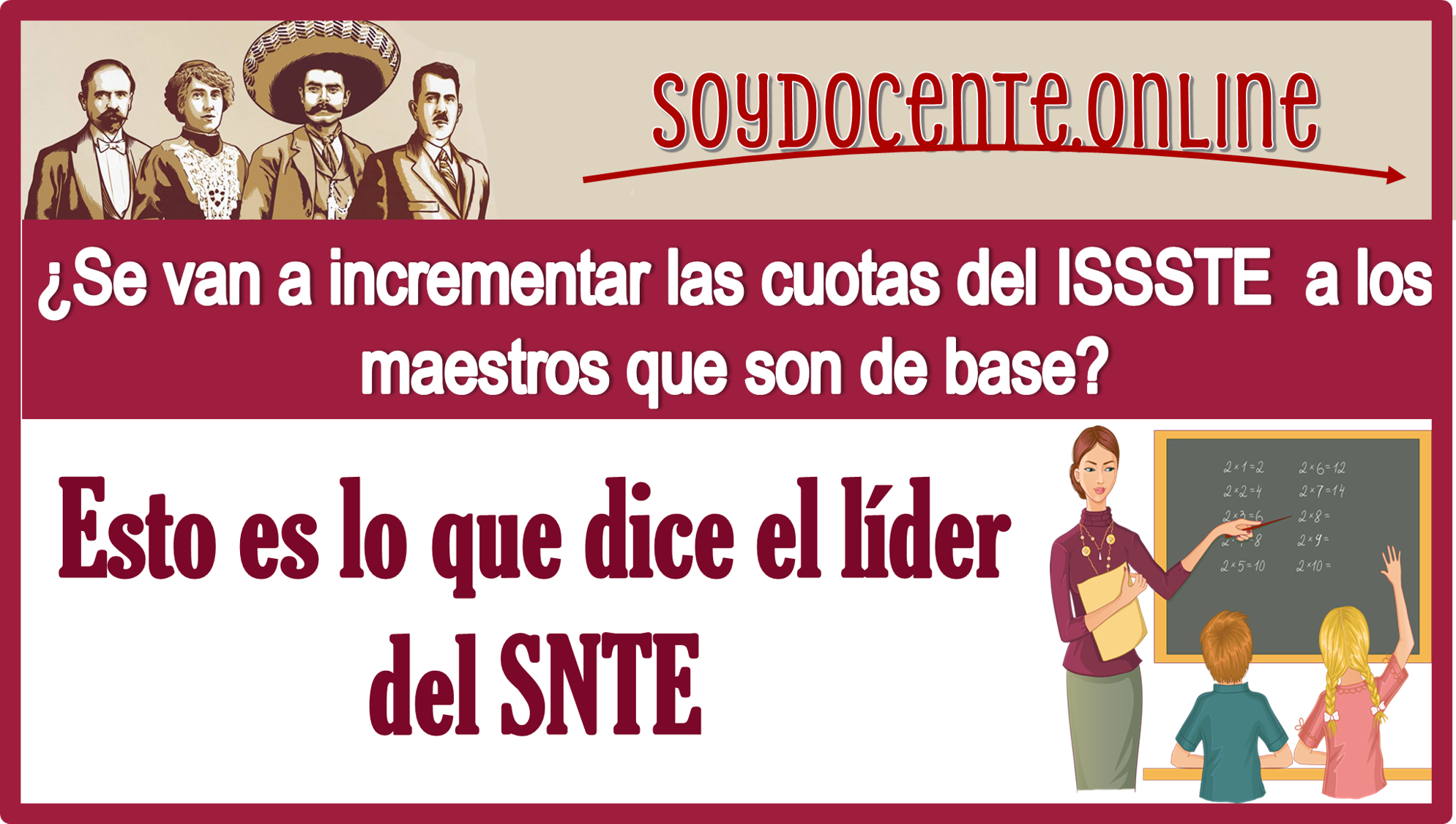 ¿Se van a incrementar las cuotas del ISSSTE a los maestros qué son de base?...Esto es lo que dice el líder del SNTE