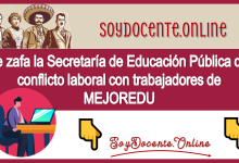 Se zafa la Secretaría de Educación Pública del conflicto laboral con trabajadores de MEJOREDU 