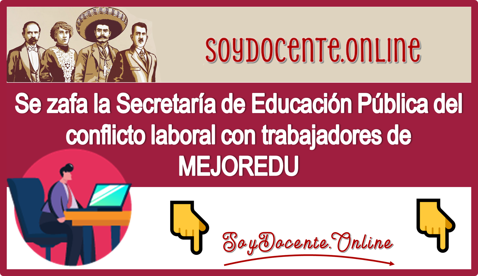 Se zafa la Secretaría de Educación Pública del conflicto laboral con trabajadores de MEJOREDU 