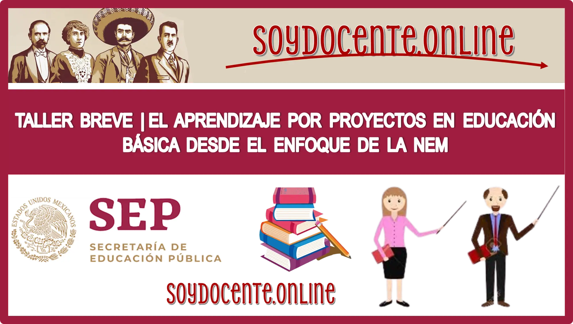 TALLER BREVE | EL APRENDIZAJE POR PROYECTOS EN EDUCACIÓN BÁSICA DESDE EL ENFOQUE DE LA NEM | 15 HORAS