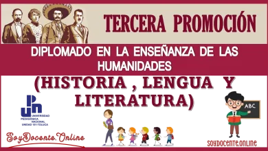 TERCERA PROMOCIÓN DEL DIPLOMADO EN LA ENSEÑANZA DE LAS HUMANIDADES (HISTORIA, LENGUA Y LITERATURA)