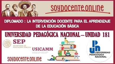 UNIVERSIDAD PEDAGÓGICA NACIONAL - UNIDAD 181 | DIPLOMADO: LA INTERVENCIÓN DOCENTE PARA EL APRENDIZAJE DE LA EDUCACIÓN BÁSICA | USICAMM