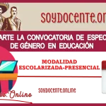 UPN | COMPARTE LA CONVOCATORIA DE ESPECIALIZACIÓN DE GÉNERO EN EDUCACIÓN (MODALIDAD ESCOLARIZADA-PRESENCIAL) 