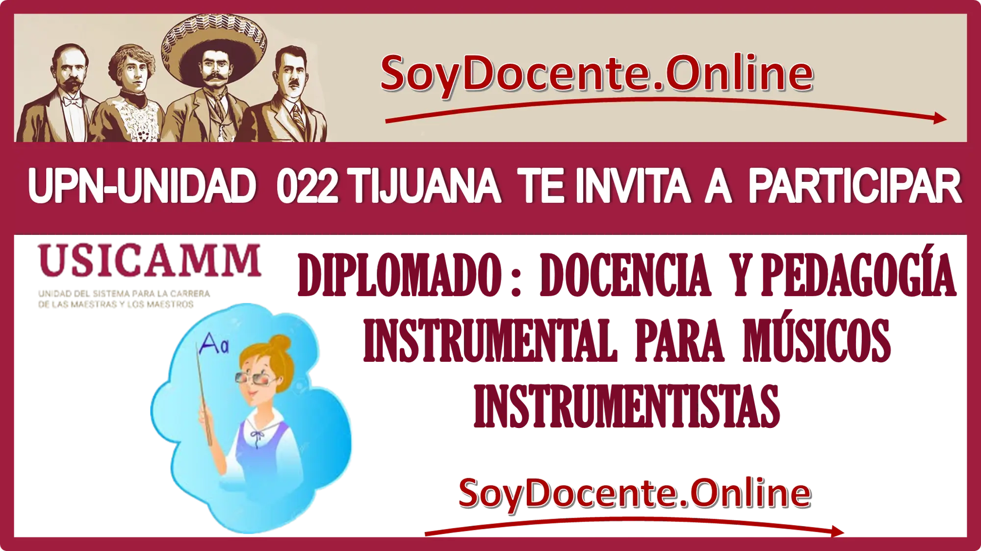 UPN-UNIDAD 022 TIJUANA TE INVITA A PARTICIPAR AL DIPLOMADO: DOCENCIA Y PEDAGOGÍA INSTRUMENTAL PARA MÚSICOS INSTRUMENTISTAS | USICAMM