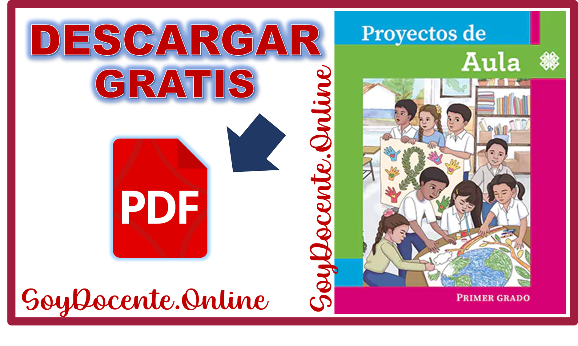 Un libro de Proyectos de Aula para la Maestra y el Maestro Proyectos de Aula Primer grado de primaria en PDF en descarga a través de CONALITEG
