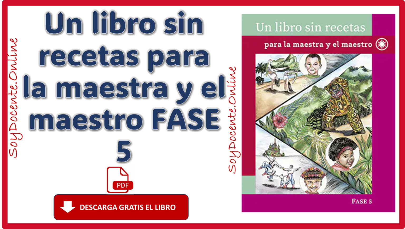 Un Libro Sin Recetas Para La Maestra Y El Maestro Fase Quinto Grado De Primaria Obra Oficial