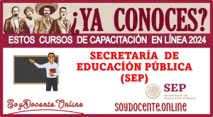 ¿YA CONOCES ESTOS CURSOS DE CAPACITACIÓN EN LÍNEA 2024 ?... SECRETARÍA DE EDUCACIÓN PÚBLICA (SEP)