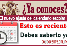 ¿Ya conoces el nuevo ajuste del calendario escolar?...Esto es reciente debes saberlo ya 