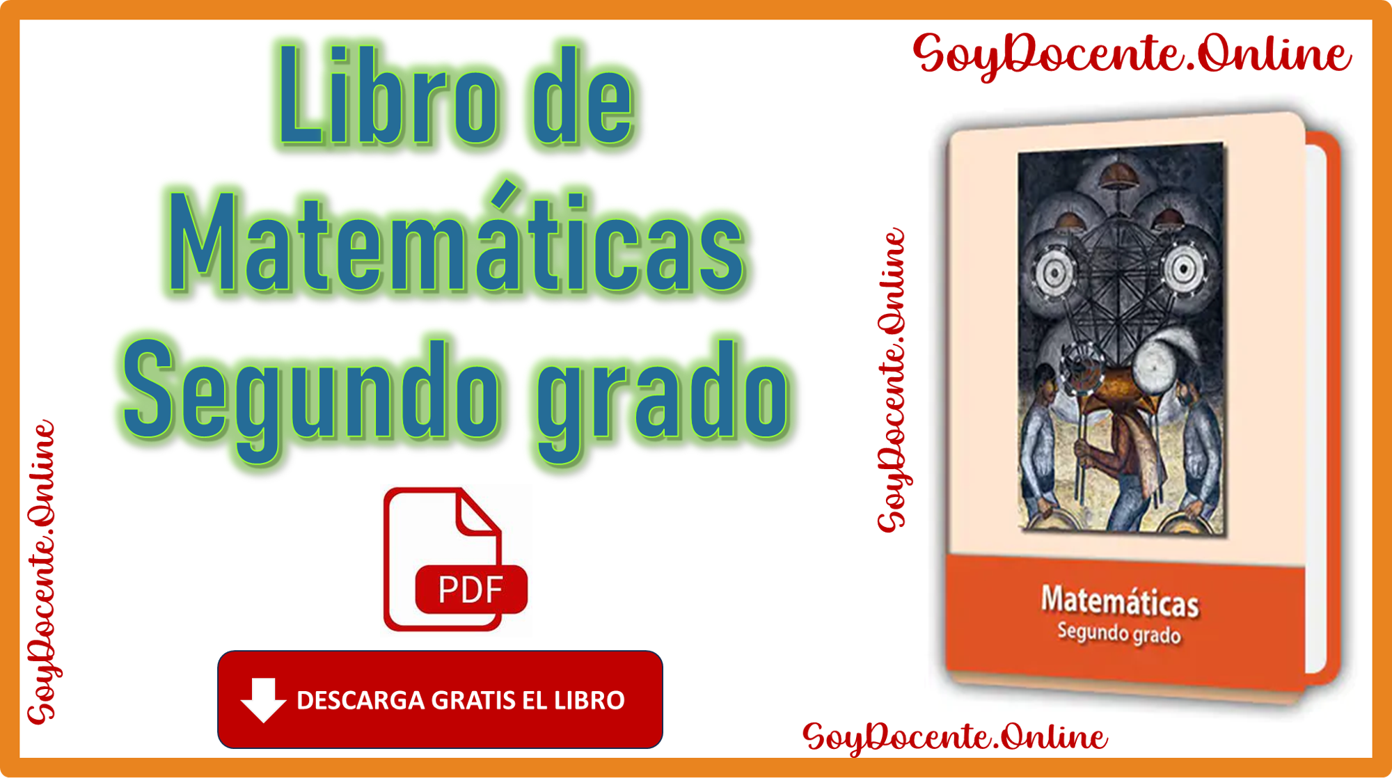 Ya puedes descargar gratis el Libro de Matemáticas segundo grado de Primaria de la SEP emitido por CONALITEG, en PDF.