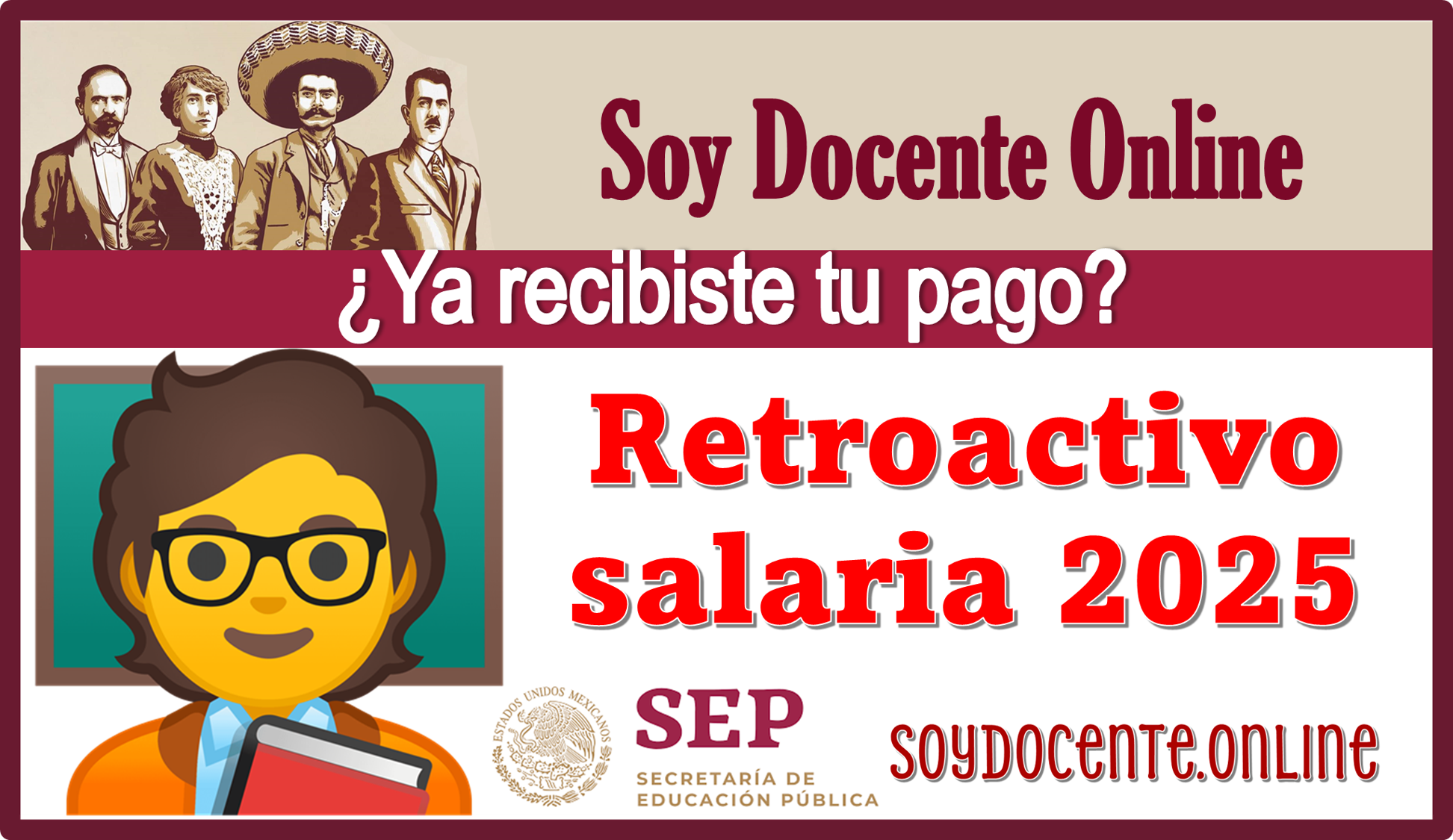 ¿Ya recibiste tu pago retroactivo salarial 2025?