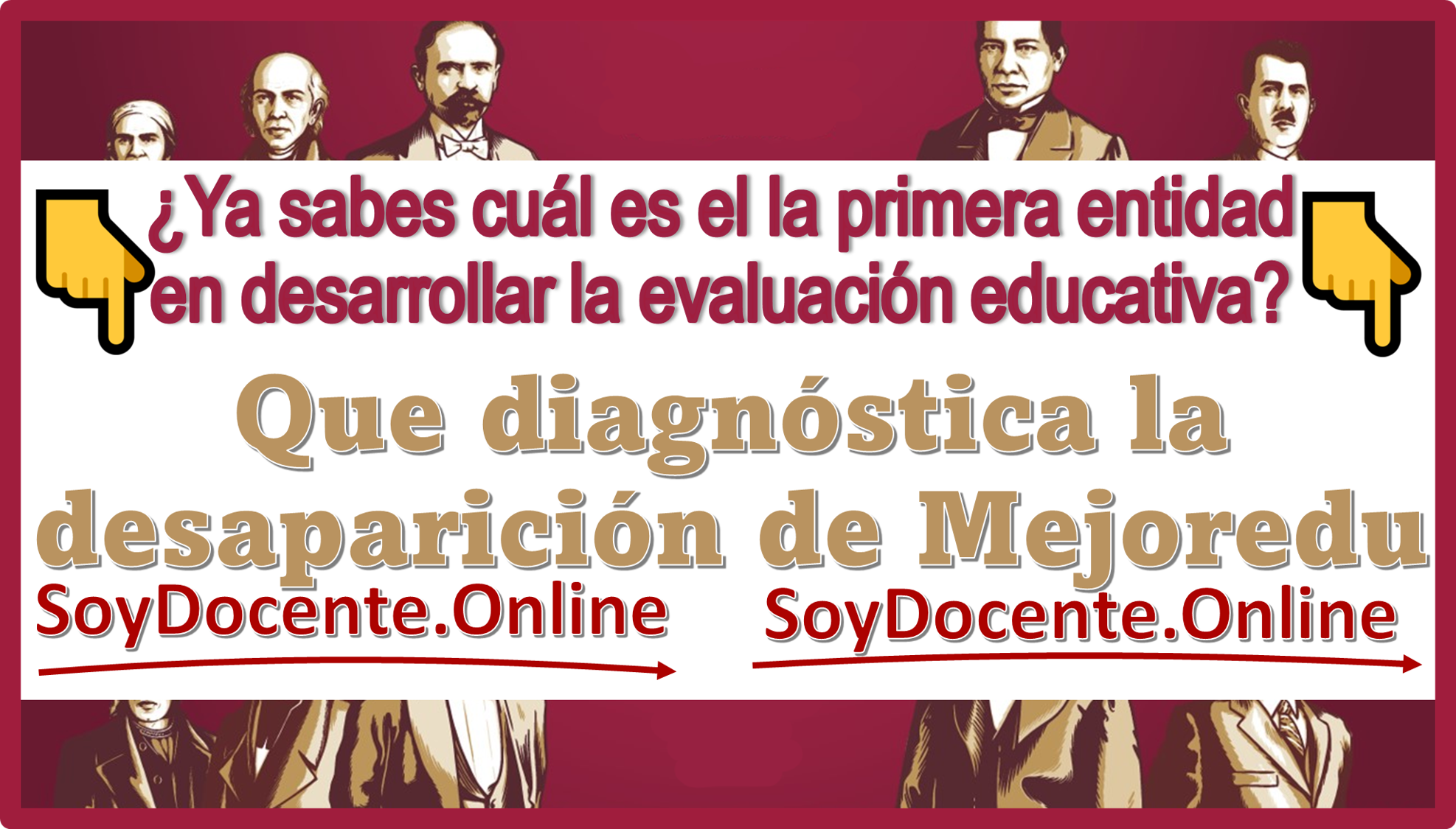 ¿Ya sabes cuál es la primer entidad en desarrollar la evaluación educativa que diagnóstica la desaparición de Mejoredu?