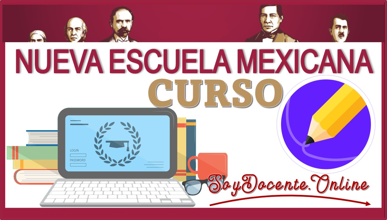 Nueva Escuela Mexicana Curso
