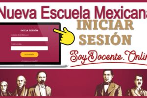 Nueva Escuela Mexicana iniciar sesión 2022-2023