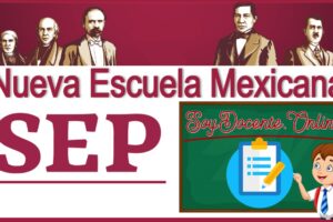 Nueva Escuela Mexicana SEP 2022-2023