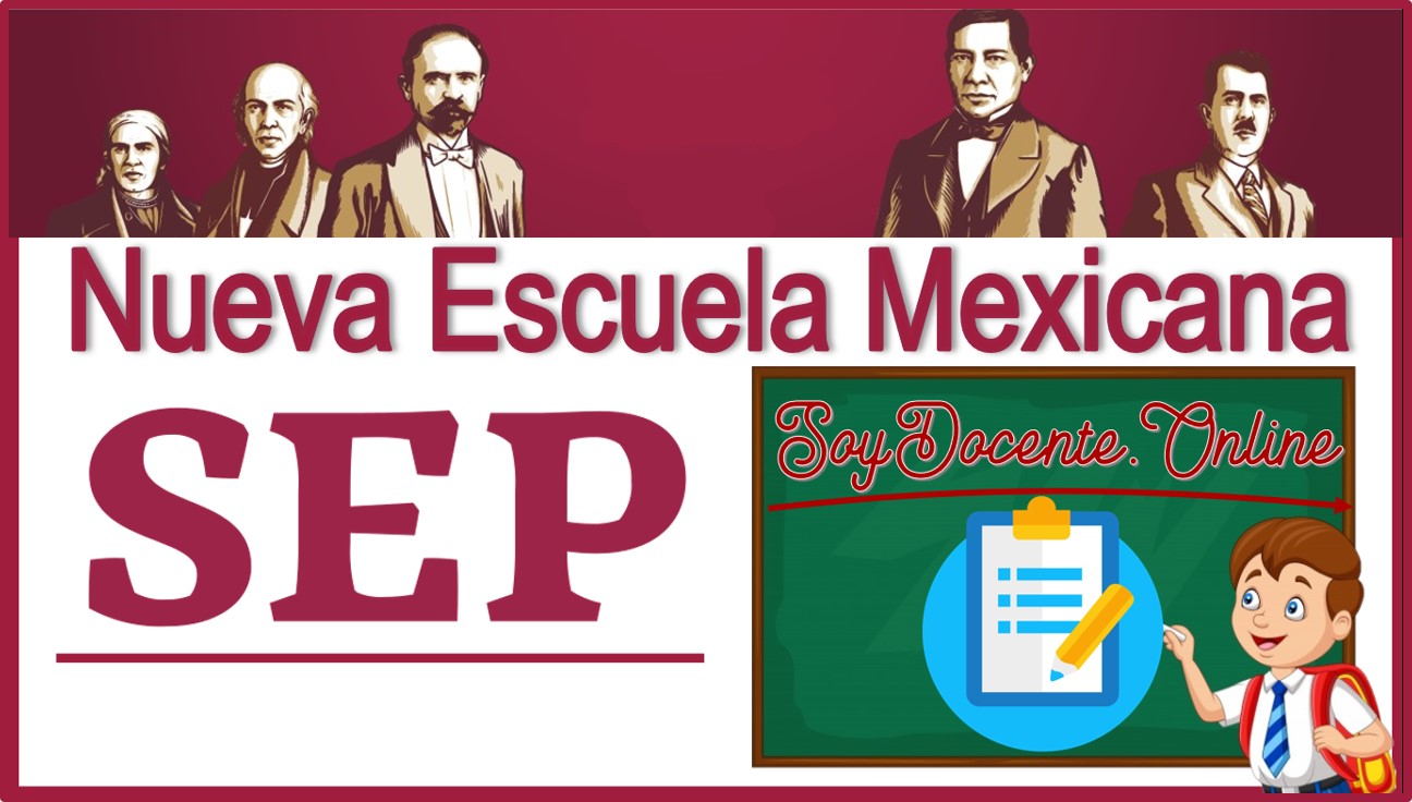 Nueva Escuela Mexicana SEP 2022-2023