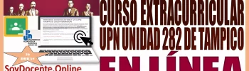 LA PLANEACIÓN EN LA NUEVA ESCUELA MEXICANA | CURSO EXTRACURRICULAR POR LA UPN UNIDAD 282 DE TAMPICO EN LÍNEA POR 20 HORAS APROBADO POR LA USICAMM