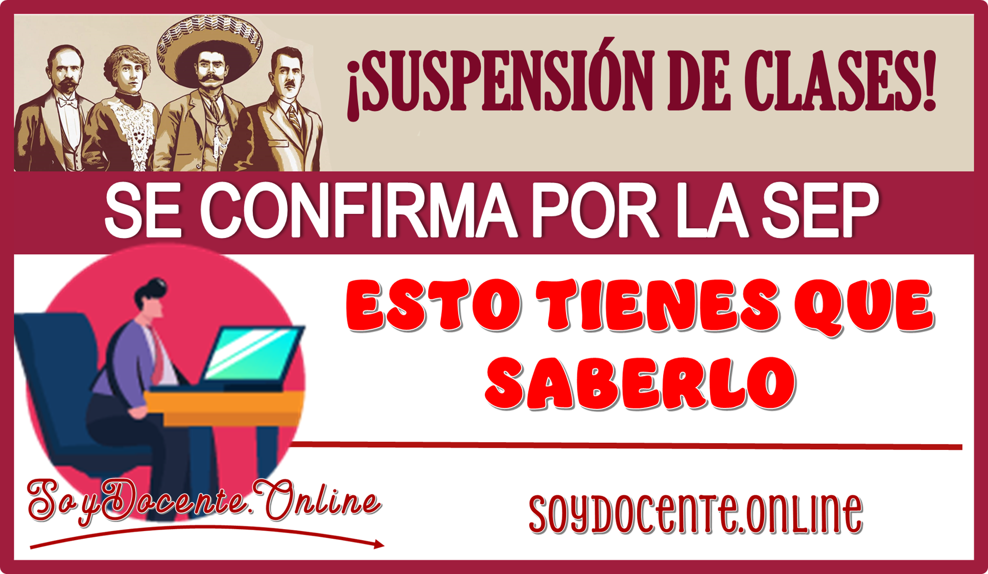 ¡SUSPENSIÓN DE CLASES!...SE CONFIRMA POR LA SEP...ESTO TIENES QUE SABERLO 