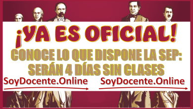 ¡YA ES OFICIAL!...CONOCE LO QUE DISPONE LA SEP: SERÁN 4 DÍAS SIN CLASES