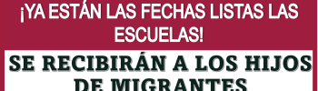 ¡YA ESTÁN LISTAS LAS ESCUELAS!… SE RECIBIRÁN A LOS HIJOS DE MIGRANTES DEPORTADOS… LO HA CONFIRMADO LA SEP