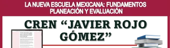 📢👩🏻‍🏫👨🏻‍🏫🚨 CURSO: LA NUEVA ESCUELA MEXICANA: FUNDAMENTOS, PLANEACIÓN Y EVALUACIÓN, EMITIDO POR EL CREN “JAVIER ROJO GÓMEZ” VALIDADO POR LA USICAMM 📢👩🏻‍🏫👨🏻‍🏫🚨