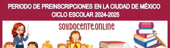 📢🧒👦👧🧑📚 PERIODO DE PREINSCRIPCIONES EN LA CIUDAD DE MÉXICO | CICLO ESCOLAR 2024-2025 📢🧒👦👧🧑📚