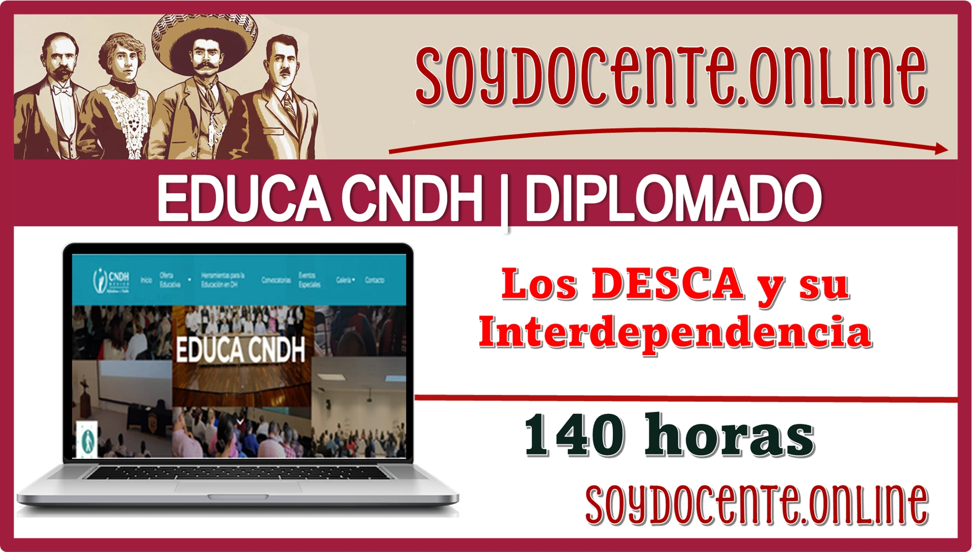 🙌👨‍🏫👩‍🏫💥👀 EDUCA CNDH | DIPLOMADO | Los DESCA y su Interdependencia (140 HORAS) 🙌👨‍🏫👩‍🏫💥👀