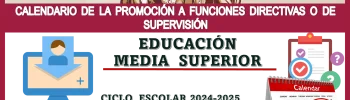 🟢👩🏻‍🏫👨🏻‍🏫📆📌 CALENDARIO DE LA PROMOCIÓN A FUNCIONES DIRECTIVAS O DE SUPERVISIÓN EN EDUCACIÓN MEDIA SUPERIOR | CICLO ESCOLAR 2024-2025 🟢👩🏻‍🏫👨🏻‍🏫📆📌