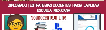 🟢📚👩🏻‍🏫👨🏻‍🏫💥 SE PARTE DEL DIPLOMADO | ESTRATEGIAS DOCENTES: HACIA LA NUEVA ESCUELA MEXICANA CON 160 HORAS (USICAMM) 🟢📚👩🏻‍🏫👨🏻‍🏫💥